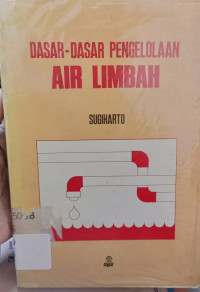 Dasar-Dasar Pengolahan Air Limbah