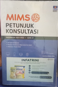 MIMS : Petunjuk Konsultasi Indonesia : Edisi 21 2021/2022