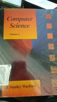 Computer Science Volume 1