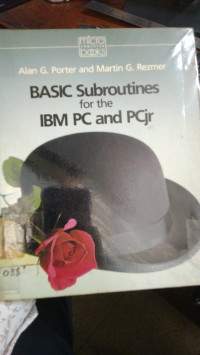 Basic Subroutines For The IBM PC and PCjr