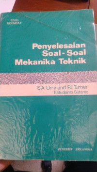 Penyelesaian Soal-Soal Mekanika Teknik Edisi Keempat