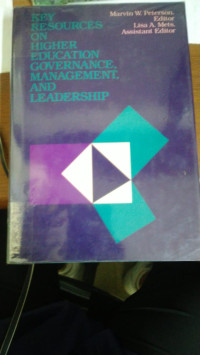 Key Resources On Higher Education Governance, Management, And Leadership