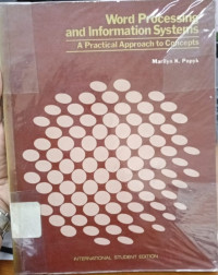 Word Processing and Information Systems (A Practical Approach to Concepts)