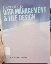 Introduction to Data Management & file Design