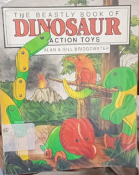 The Beastly Book Of Dinosaur Action Toys