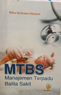 MTBS (Manajemen Terpadu Balita Sakit)