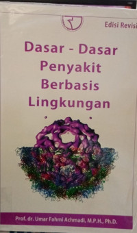 Dasar-dasar Penyakit Berbasis Lingkungan