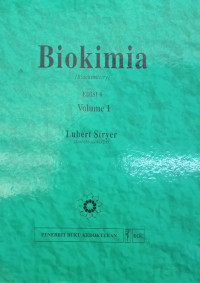 Biokimia (biochemistry) edisi 4 volume 1