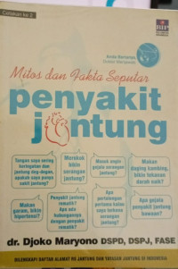 Mitos dan Fakta seputar Penyakit Jantung