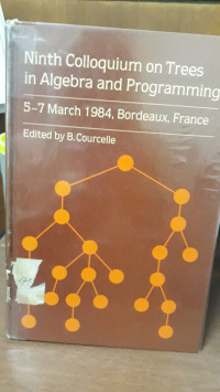 Ninth Colloquium on Trees in Algebra and Programming