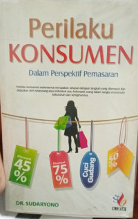 Perilaku Konsumen:dalam perspektif pemasaran