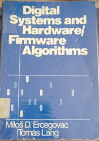 Digital Systems And Hardware/Firmware Algorithms