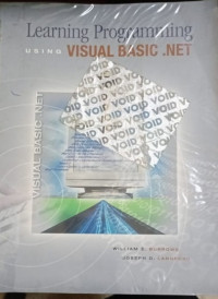 Learning Programming Using Visual Basic.Net