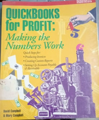 Quick Books For Profit : Making The Number Work