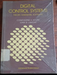Digital Control Systems : Theory, Hardware, Software