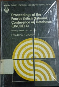 Proceedings Of The Fourth British National Conference On Databases (BNCOD 4)