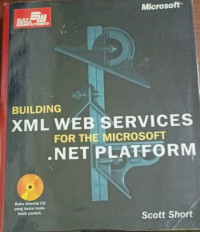 Building XML WEB Services For The Microsoft .NET Platform