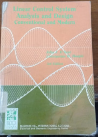 Linear Control System Analysis and Design Conventional and Modern