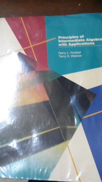 Principles of Intermediate Algebra With Applications
