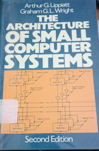 The Architecture Of Small Computer Systems
