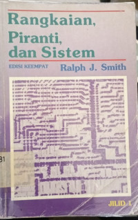 Rangkaian, Piranti, dan Sistem