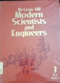 McGraw-Hill Modern Scientists and Engineers (Volume 3 R-Z Index)