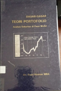 Dasar-dasar Teori Fortofolio : Analisis Sekuritas Di Pasar Modal