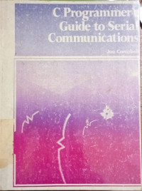 C Programmiing Guide To Serial Communications