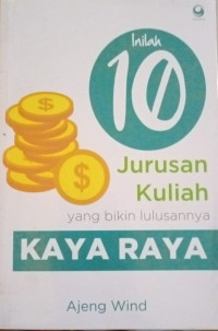 Inilah 10 Jurusan Kuliah Yang Bikin Kaya Raya