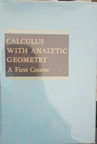 Calculus With Analytyc Geometry : A First Course