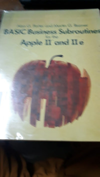 BASIC Business Subroutines for the Apple II and II e