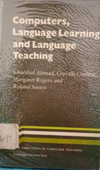 Computers, Language Learning and Language Teaching
