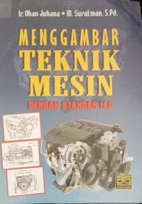 Menggambar Teknik Mesin Dengan Standar ISO