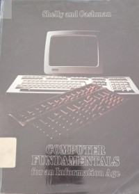 Computer Fundamentals for an Information Age