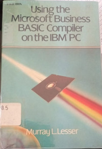 Using The Microsoft Business Basic Compiler On The IBM PC