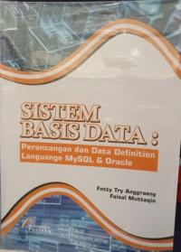 Sistem Basis Data : Perancangan dan Data Definition Language MySQL & Oracle