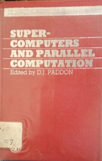 Super-Computers And Parallel Computation