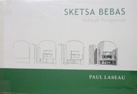 Sketsa Bebas : Sebuah Pengantar