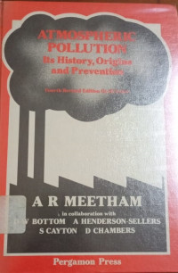 Atmosphere Pollution : It's History, Origins and Prevention