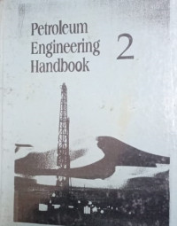 Petroleum Engineering Handbook 2