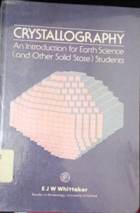 Crystallography : An Introduction for Earth Science (and Other Solid State) Students
