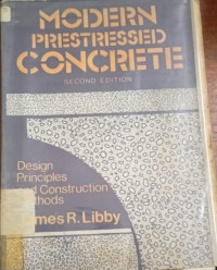 Modern Prestressed Concrete : Design Principles And Construction Methods