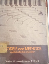 Models And Methods : a guide to effective composition
