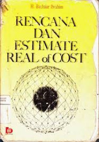 Recana dan Estimate Real of Cost