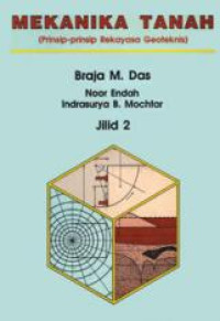 Mekanika Tanah ( Prinsip-prinsip Rekayasa Geoteknis) jilid 2