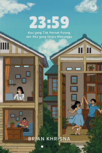 23:59 Kau Yang Tak Pernah Pulang dan Aku Yang Selalu Menunggu