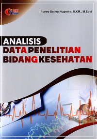 Analisis Data Penelitian Bidang Kesehatan