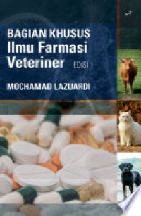 Bagian Khusus Ilmu Farmasi Veteriner : Edisi 1