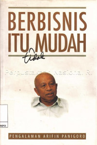 Berbisnis Itu Tidak Mudah