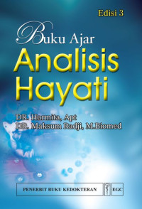 Buku Ajar Analisis Hayati : Edisi 3